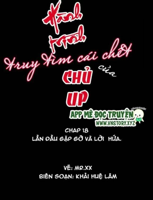 Hành Trình Truy Tìm Cái Chết Của Up Chủ Chapter 18 - 1