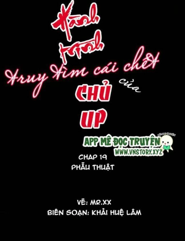 Hành Trình Truy Tìm Cái Chết Của Up Chủ Chapter 19 - 1