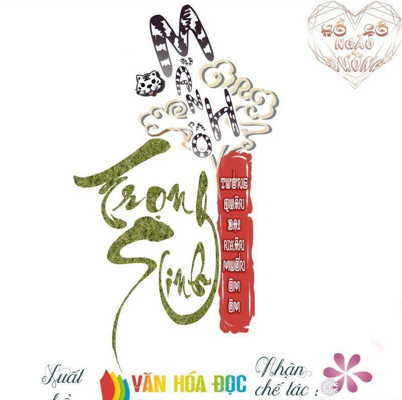 Manh Hổ Trọng Sinh : Tướng Quân Đại Nhân Muốn Ôm Ôm Chapter 16 - 1