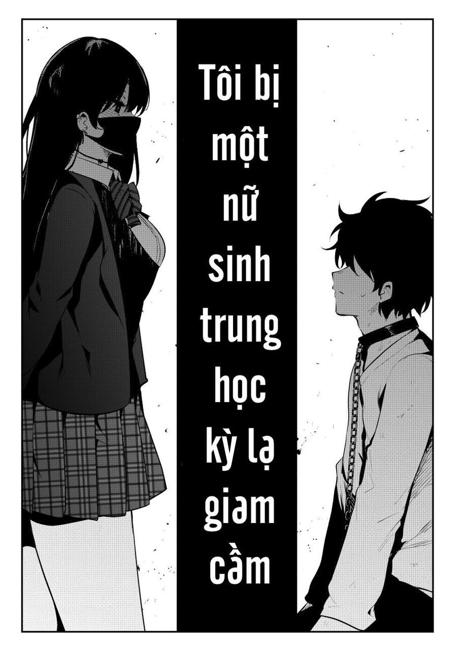 Tôi Bị Một Nữ Sinh Trung Học Kỳ Lạ Giam Cầm Chapter 1 - 7