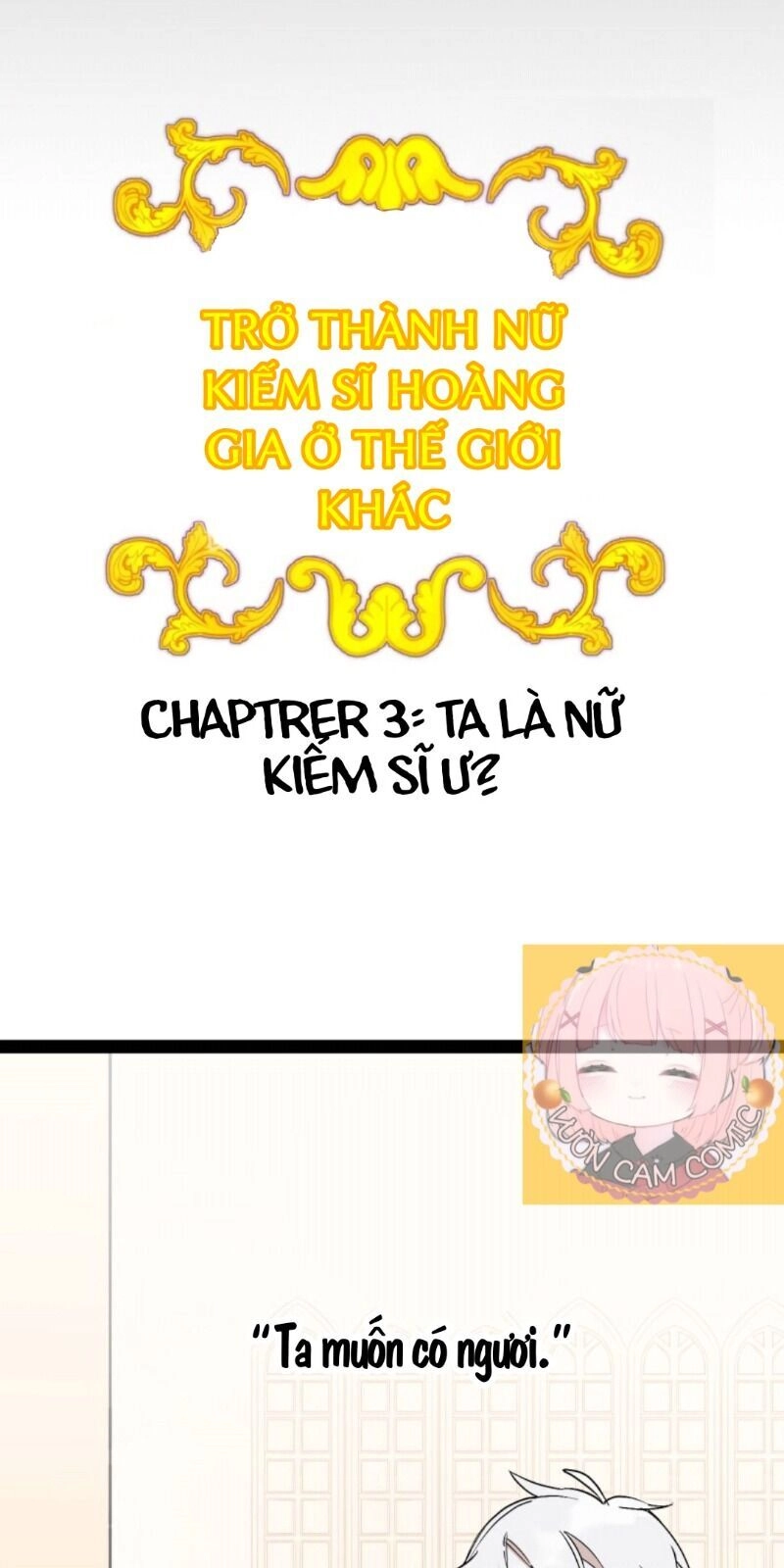 Trở Thành Nữ Kiếm Sĩ Hoàng Gia Ở Thế Giới Khác Chapter 3 - 2