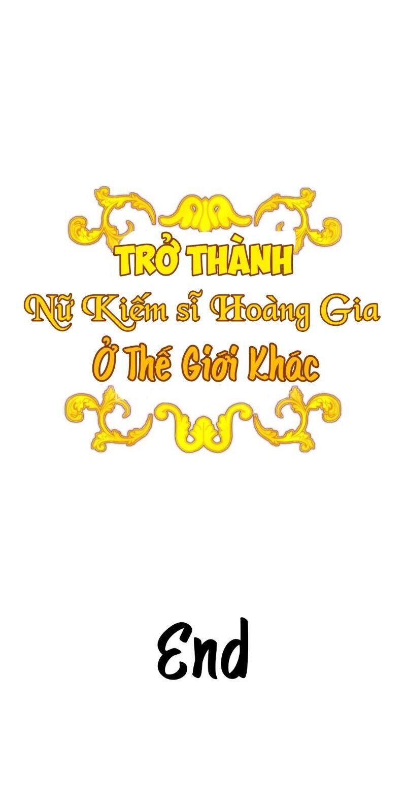 Trở Thành Nữ Kiếm Sĩ Hoàng Gia Ở Thế Giới Khác Chapter 15 - 77