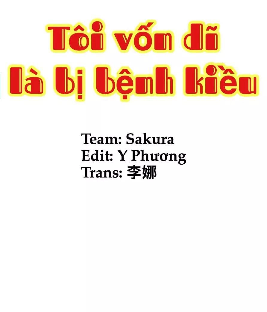 Tôi Vốn Dĩ Bị Bệnh Kiều Chapter 3 - 1