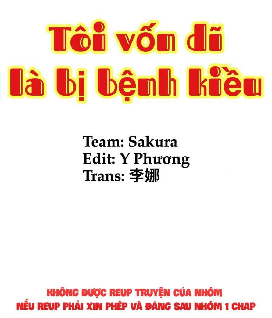Tôi Vốn Dĩ Bị Bệnh Kiều Chapter 5.1 - 1