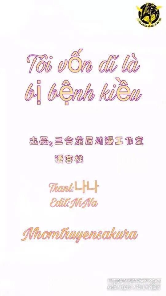 Tôi Vốn Dĩ Bị Bệnh Kiều Chapter 39 - 1