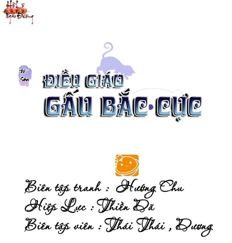 Điều Giáo Gấu Bắc Cực Chapter 30 - 1
