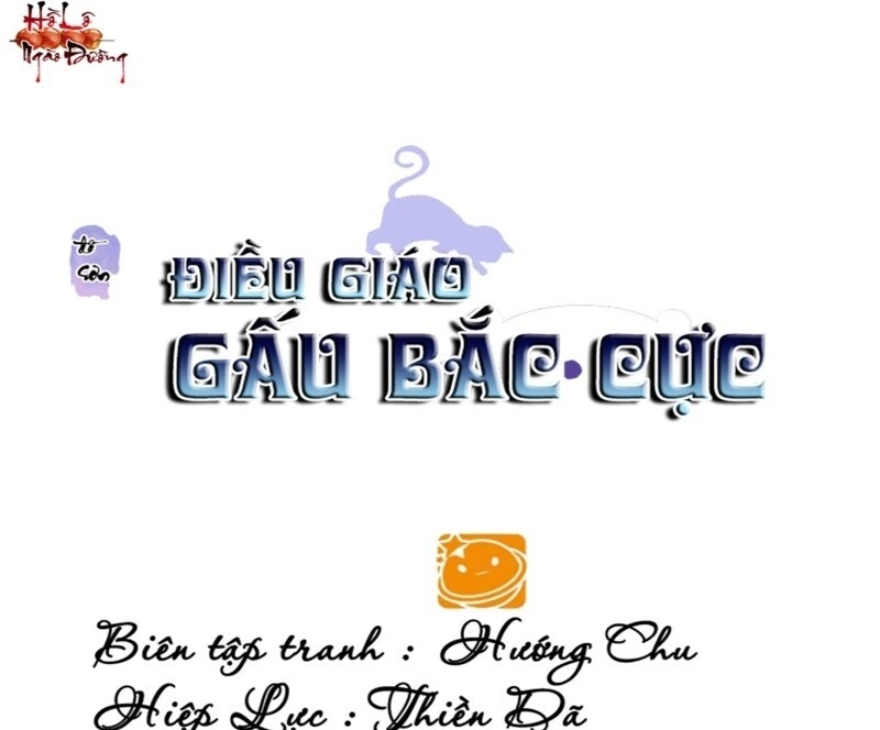 Điều Giáo Gấu Bắc Cực Chapter 36 - 1