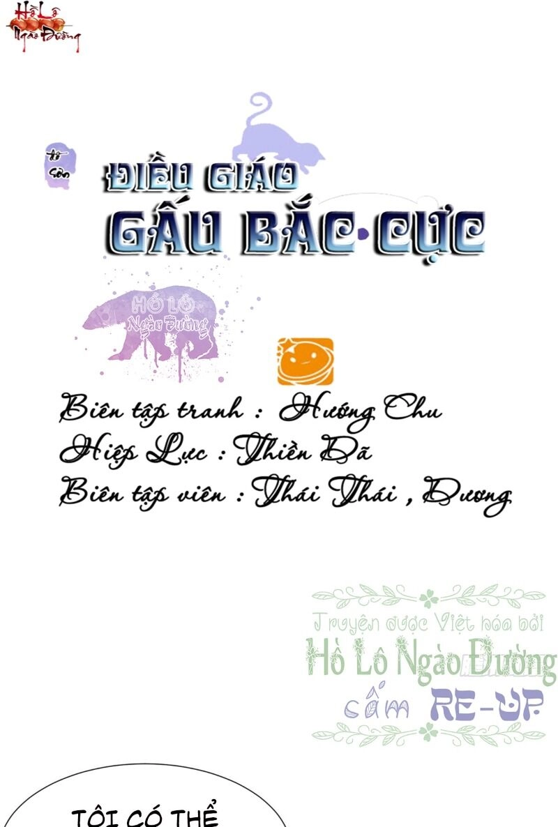 Điều Giáo Gấu Bắc Cực Chapter 47 - 1