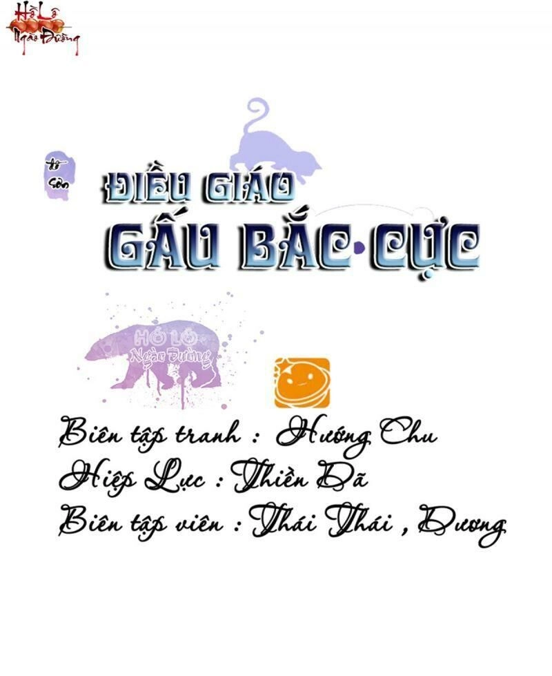 Điều Giáo Gấu Bắc Cực Chapter 56 - 1