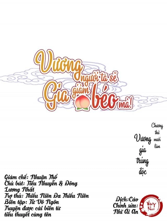 Vương Gia Người Ta Sẽ Giảm Béo Mà!!! Chapter 15 - 1