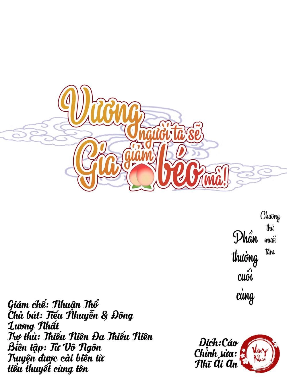 Vương Gia Người Ta Sẽ Giảm Béo Mà!!! Chapter 18 - 1