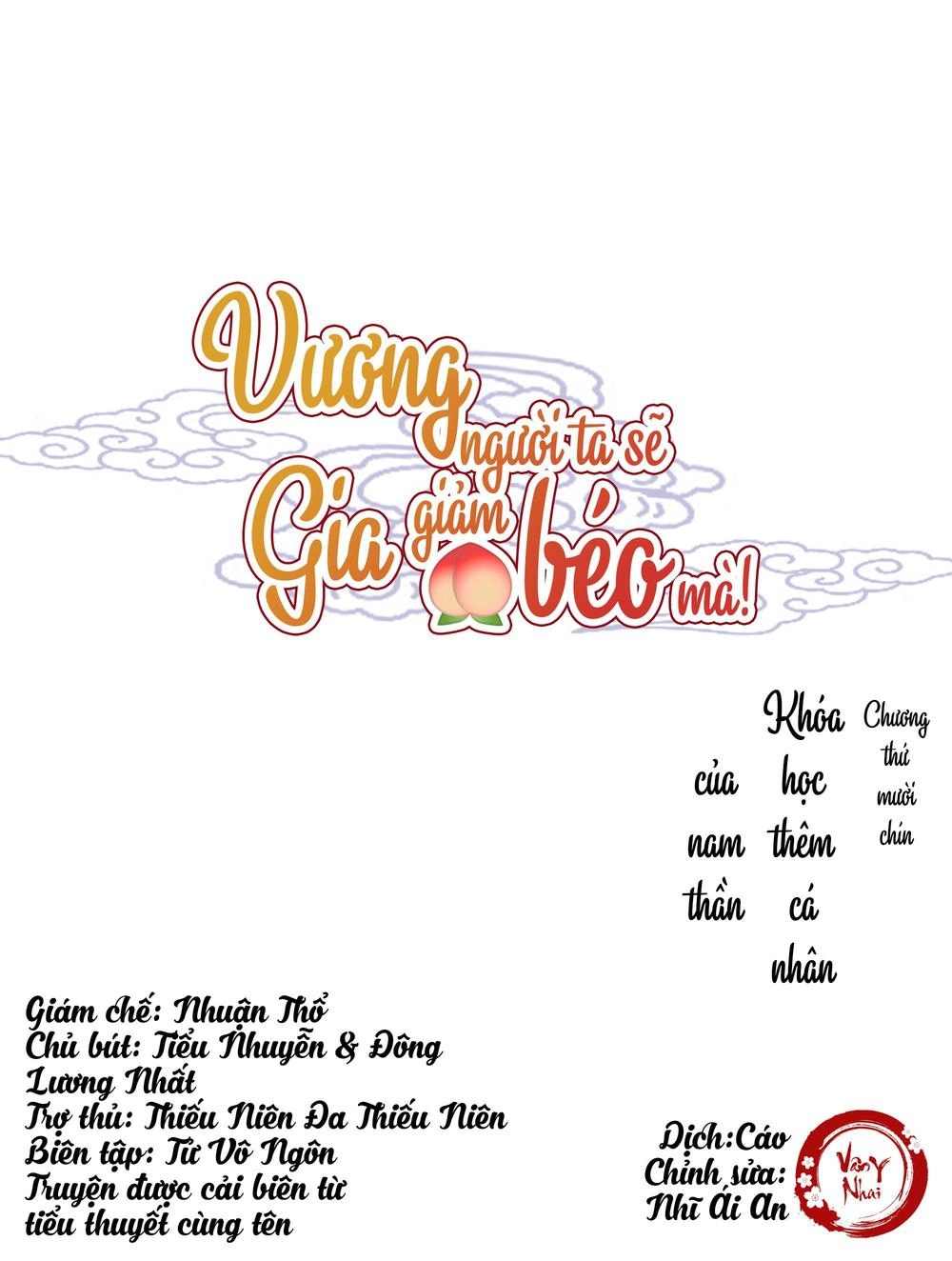 Vương Gia Người Ta Sẽ Giảm Béo Mà!!! Chapter 19 - 1