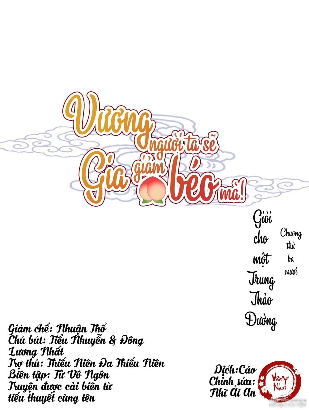 Vương Gia Người Ta Sẽ Giảm Béo Mà!!! Chapter 30 - 1