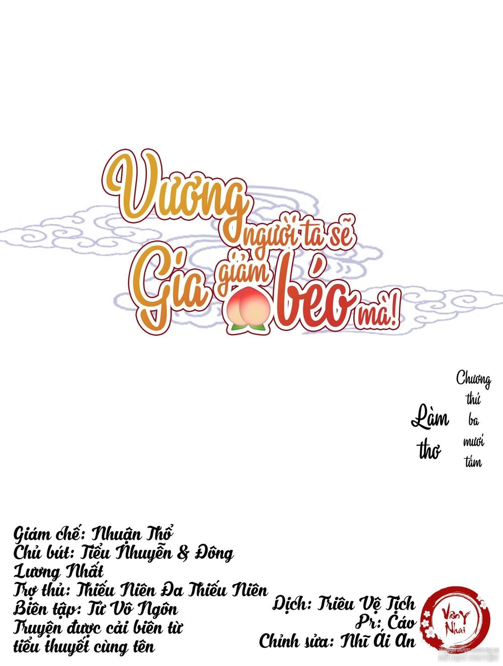 Vương Gia Người Ta Sẽ Giảm Béo Mà!!! Chapter 38 - 1