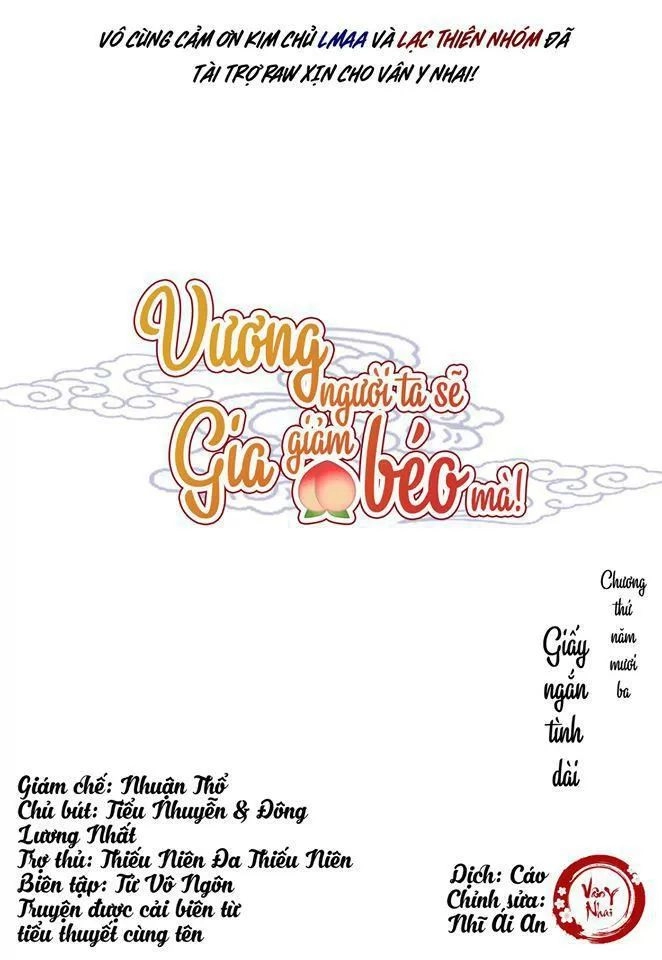 Vương Gia Người Ta Sẽ Giảm Béo Mà!!! Chapter 53 - 1