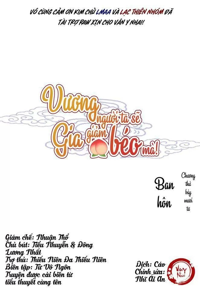 Vương Gia Người Ta Sẽ Giảm Béo Mà!!! Chapter 74 - 1
