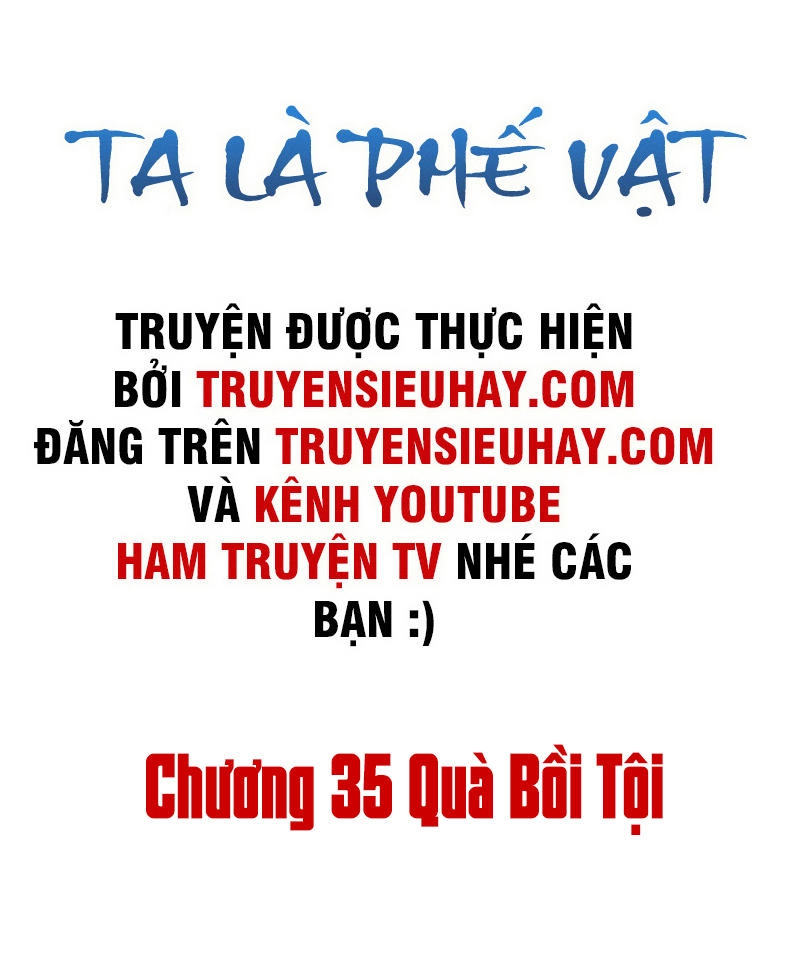 Ta Là Phế Vật Chapter 35 - 2