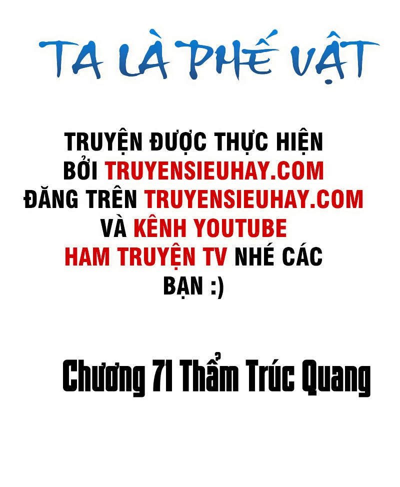 Ta Là Phế Vật Chapter 71 - 2