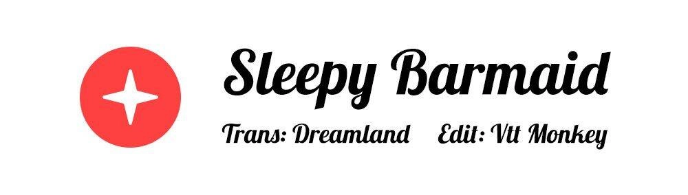 Sleepy Barmaid Chapter 19 - 1