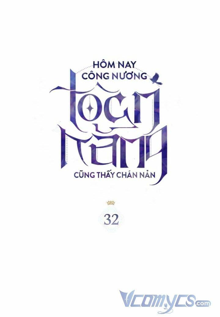 Hôm Nay Công Nương Toàn Năng Cũng Thấy Chán Nản Chapter 32 - 3