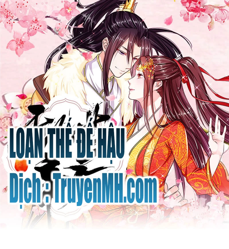 Loạn Thế Đế Hậu Chapter 10 - 1
