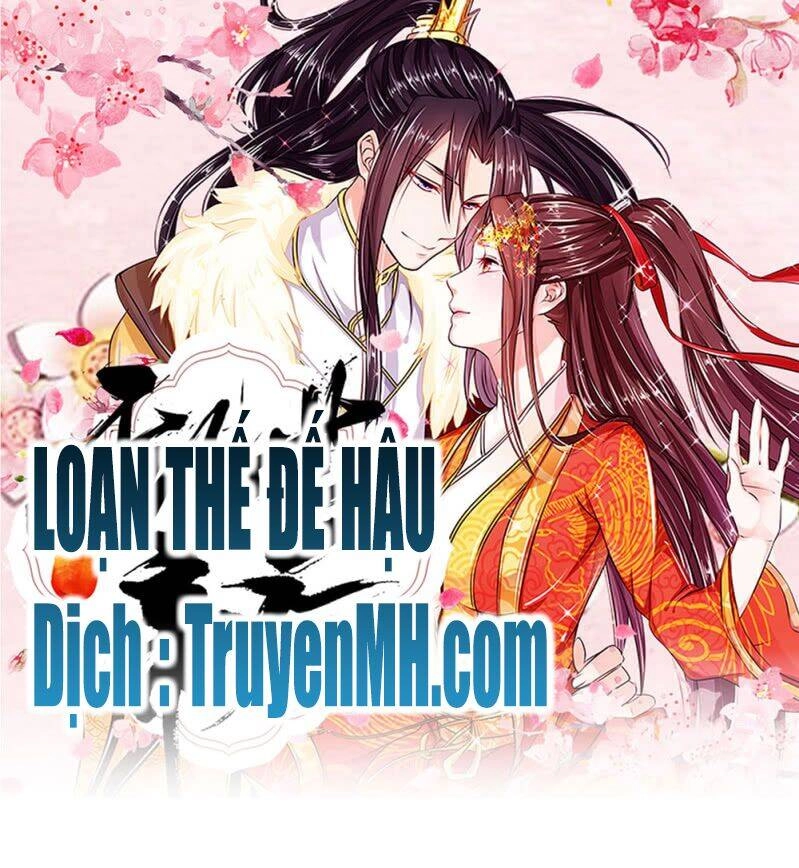 Loạn Thế Đế Hậu Chapter 16 - 1