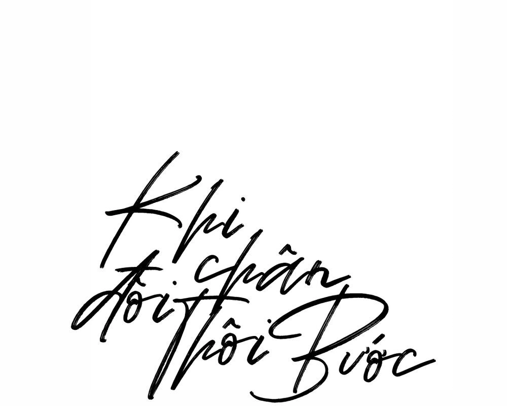 Khi Đôi Chân Thôi Bước Chapter 36 - 26