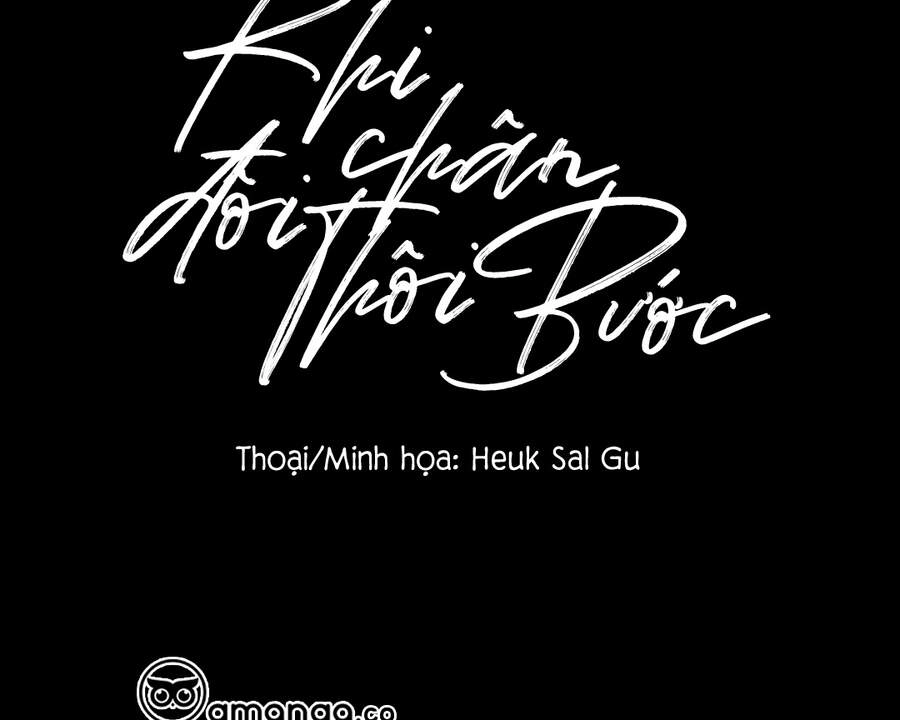 Khi Đôi Chân Thôi Bước Chapter 58 - 20