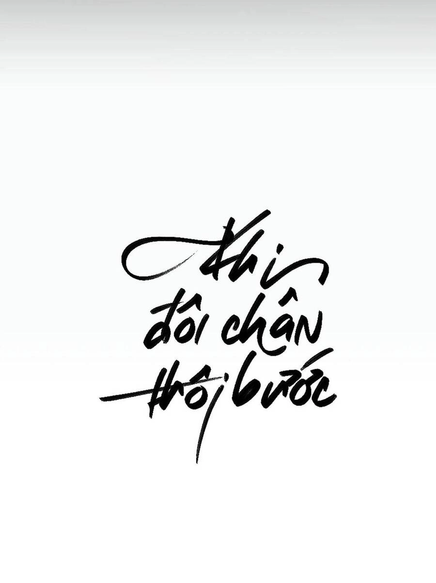 Khi Đôi Chân Thôi Bước Chapter 94 - 28