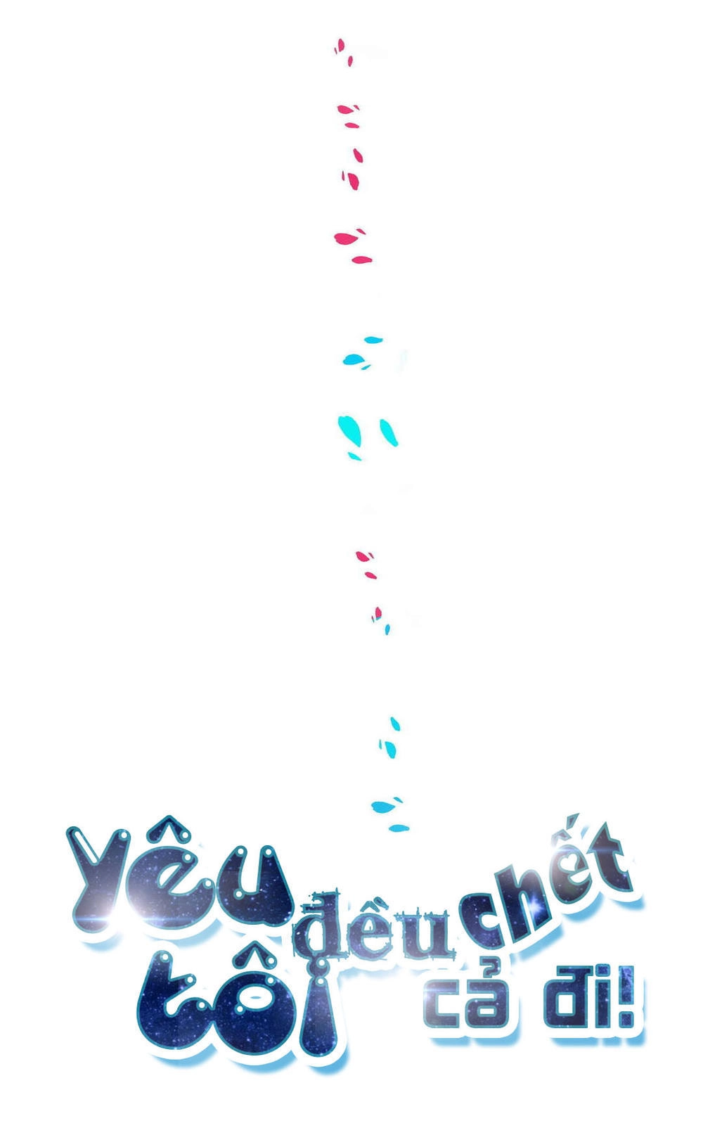 Yêu Tôi Đều Chết Cả Đi! Chapter 3 - 2