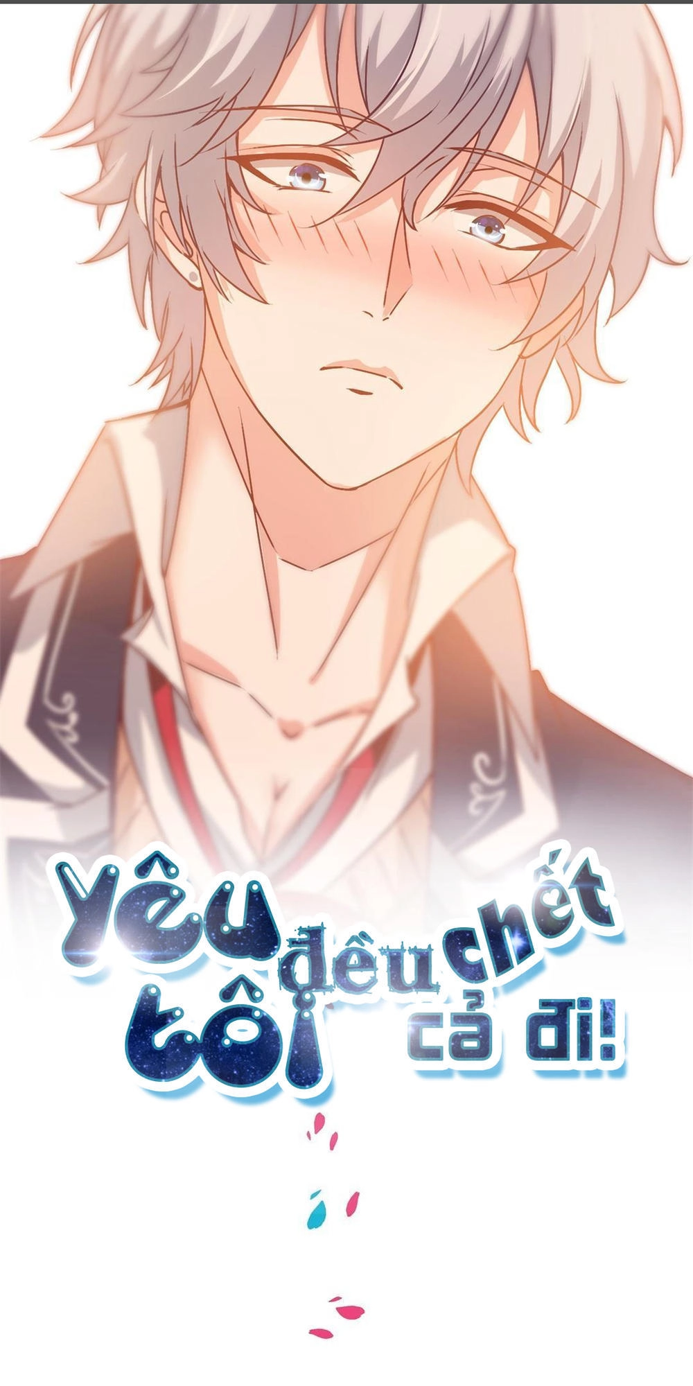 Yêu Tôi Đều Chết Cả Đi! Chapter 8 - 1