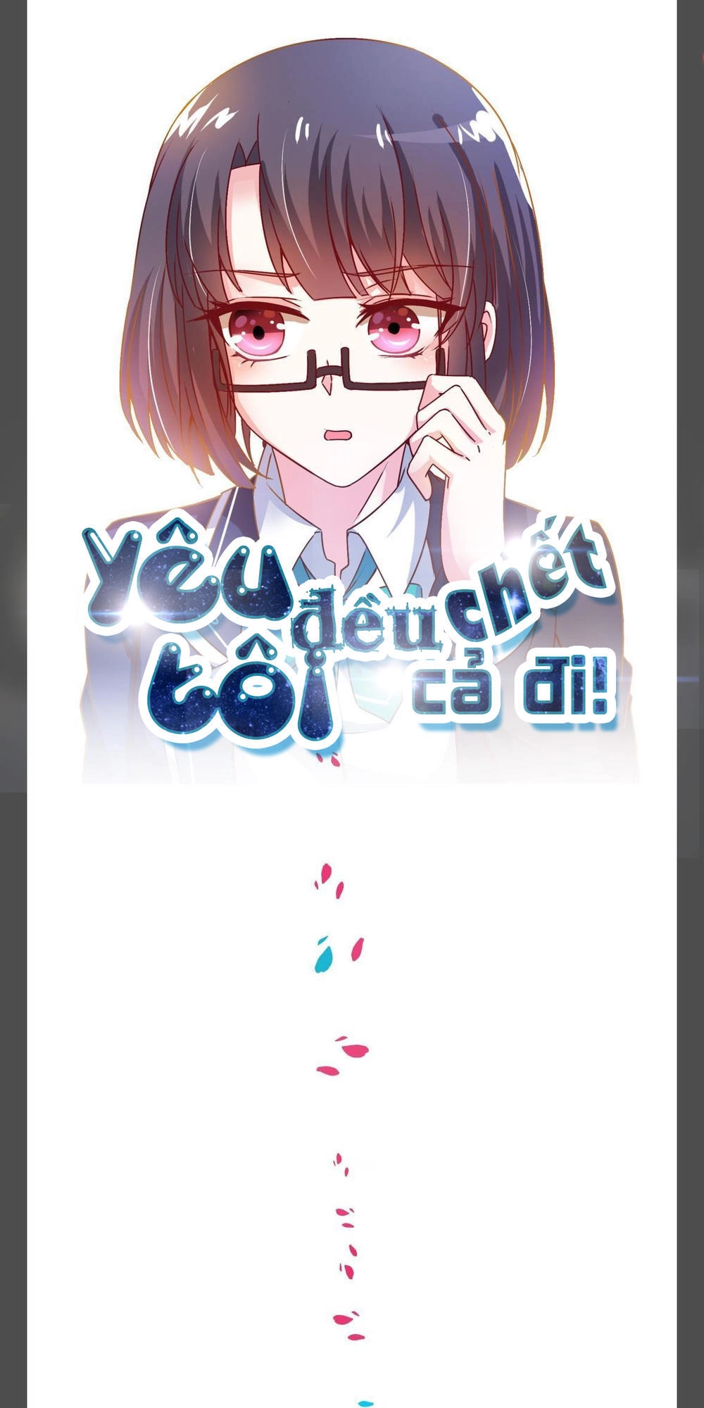 Yêu Tôi Đều Chết Cả Đi! Chapter 16 - 1