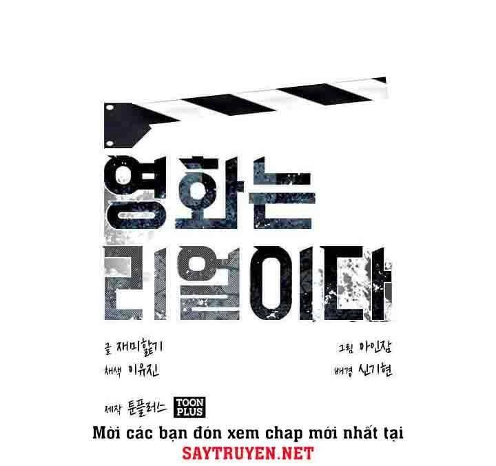 Hiện Thực Của Phim Ảnh Chapter 20 - 6