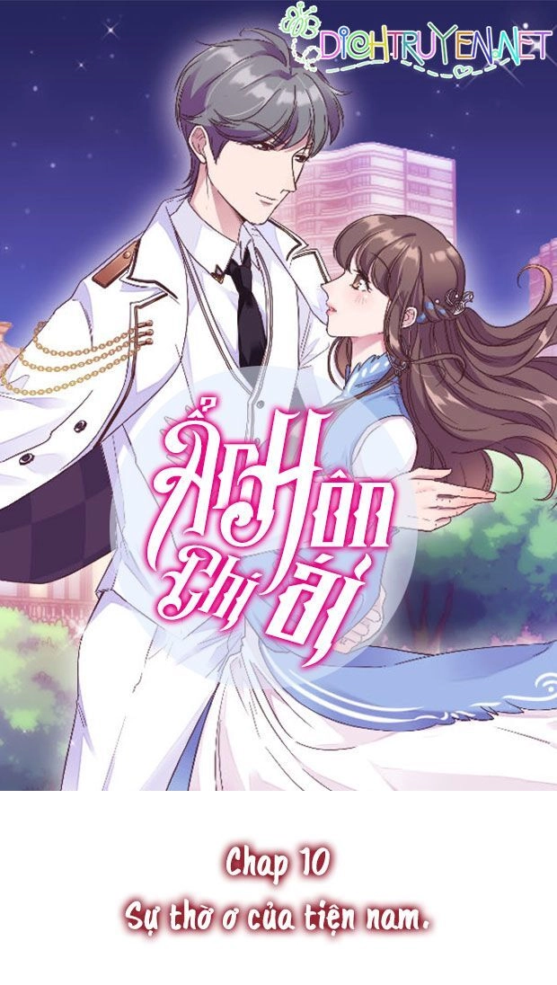 Ẩn Hôn Chí Ái Chapter 10 - 1
