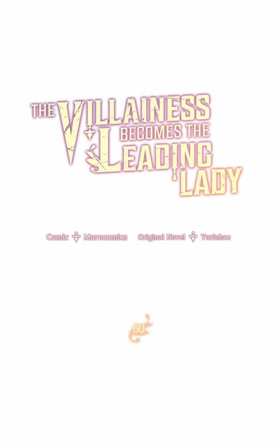 Ngay Cả Khi Là Ác Nữ, Tôi Vẫn Sẽ Trở Thành Nữ Chính Chapter 60 - 61