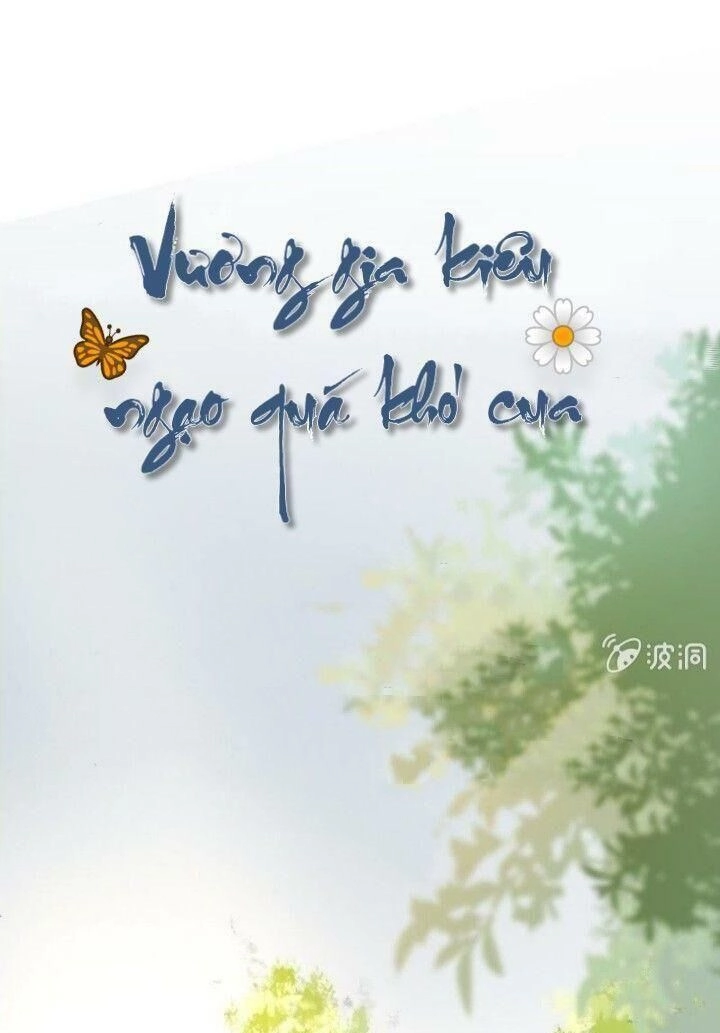 Vương Gia Kiêu Ngạo Quá Khó Cua Chapter 41 - 2