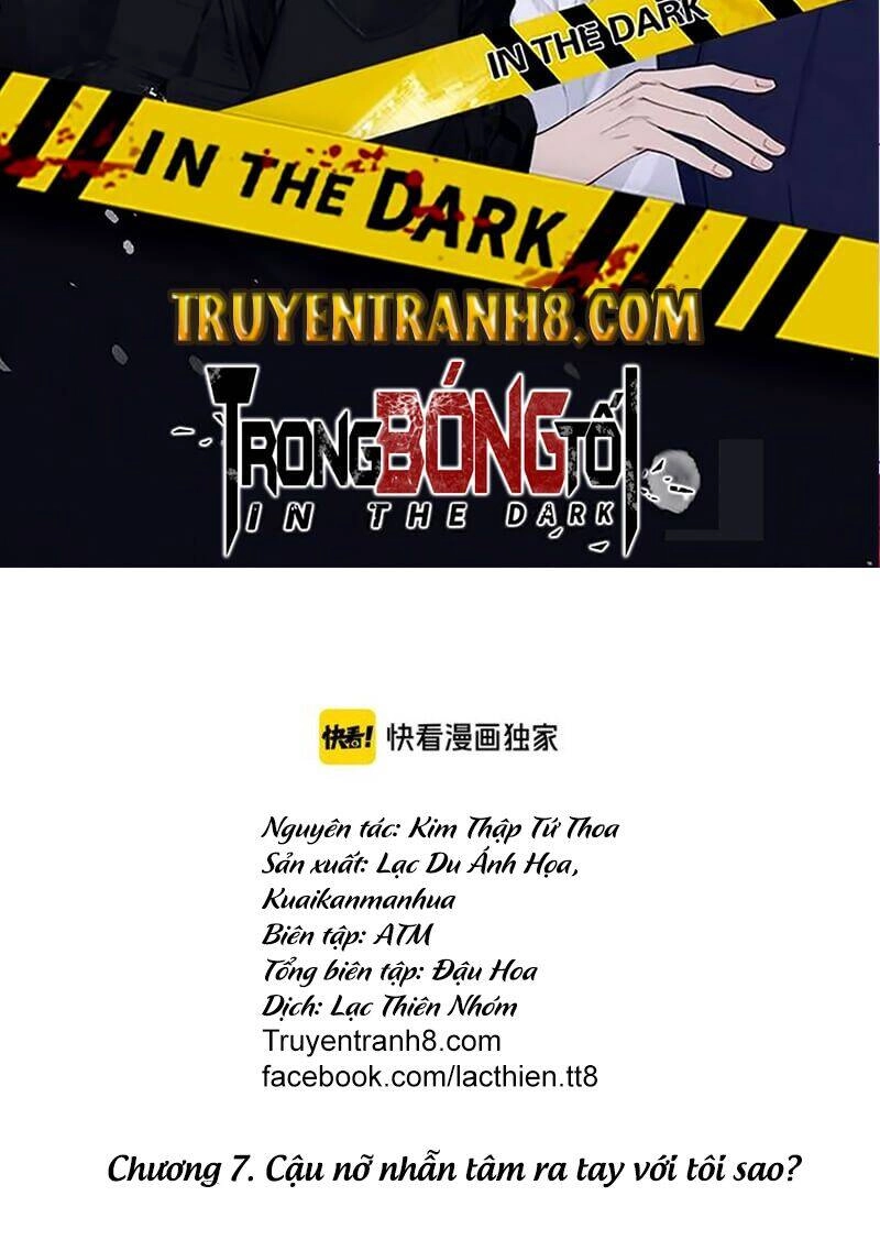 Trong Bóng Tối Chapter 7 - 2