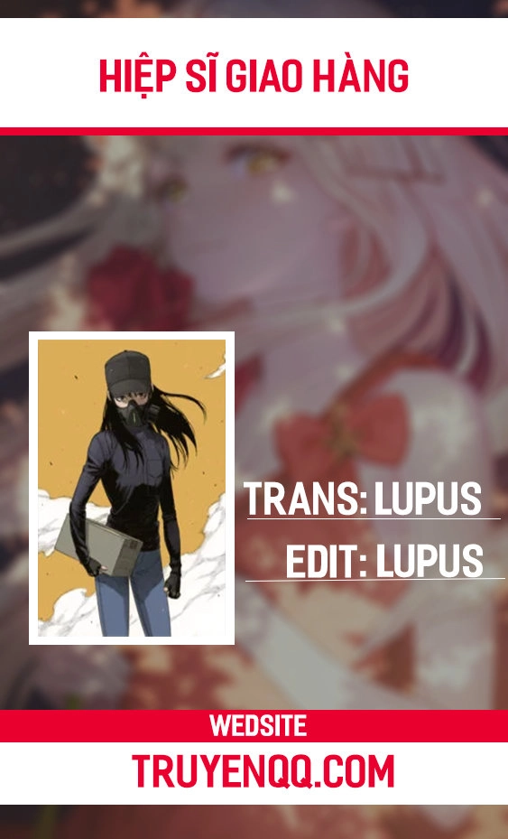 Hiệp Sĩ Giao Hàng Chapter 1 - 1