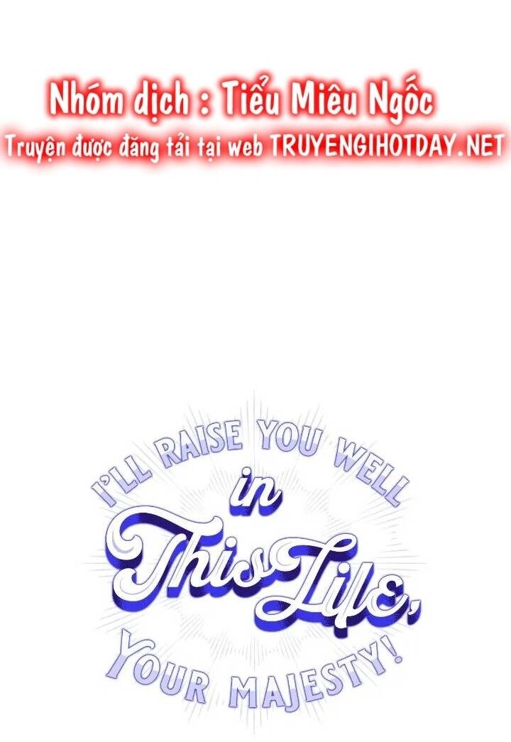 Ta Sẽ Nuôi Dạy Con Của Ngài Thật Tốt, Bệ Hạ! Chapter 91 - 8