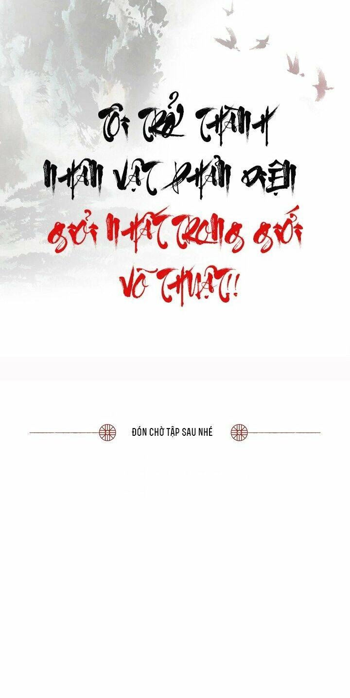 Tôi Trở Thành Nhân Vật Phản Diện Giỏi Nhất Trong Giới Võ Thuật Chapter 22 - 42