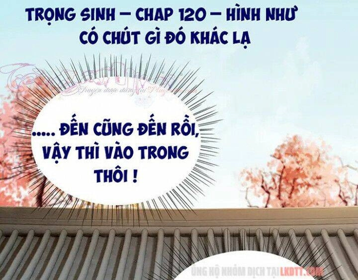 Trọng Sinh Bá Sủng Nhiếp Chính Vương Quá Mạnh Mẽ Chapter 120 - 6