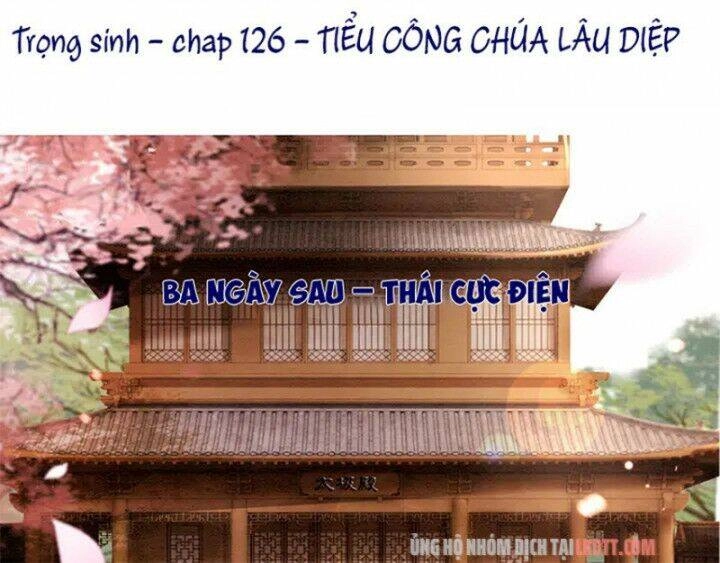 Trọng Sinh Bá Sủng Nhiếp Chính Vương Quá Mạnh Mẽ Chapter 126 - 3