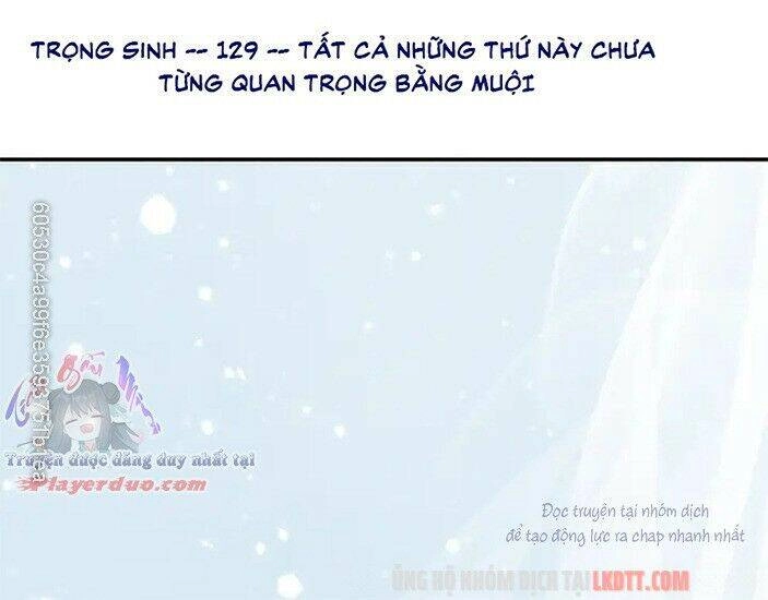 Trọng Sinh Bá Sủng Nhiếp Chính Vương Quá Mạnh Mẽ Chapter 129 - 4