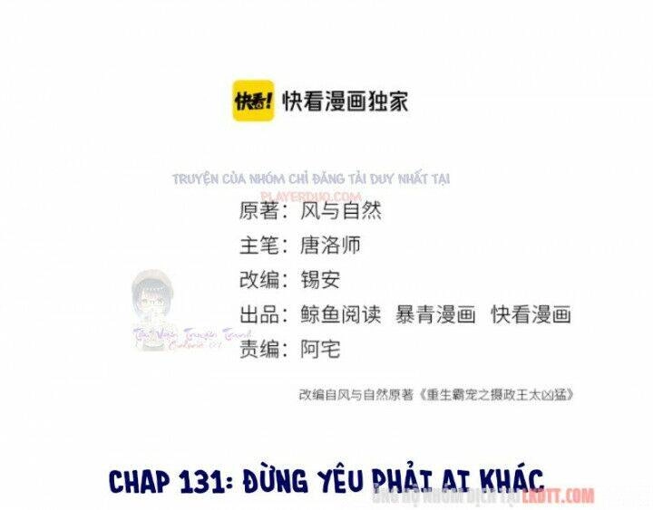 Trọng Sinh Bá Sủng Nhiếp Chính Vương Quá Mạnh Mẽ Chapter 131 - 4