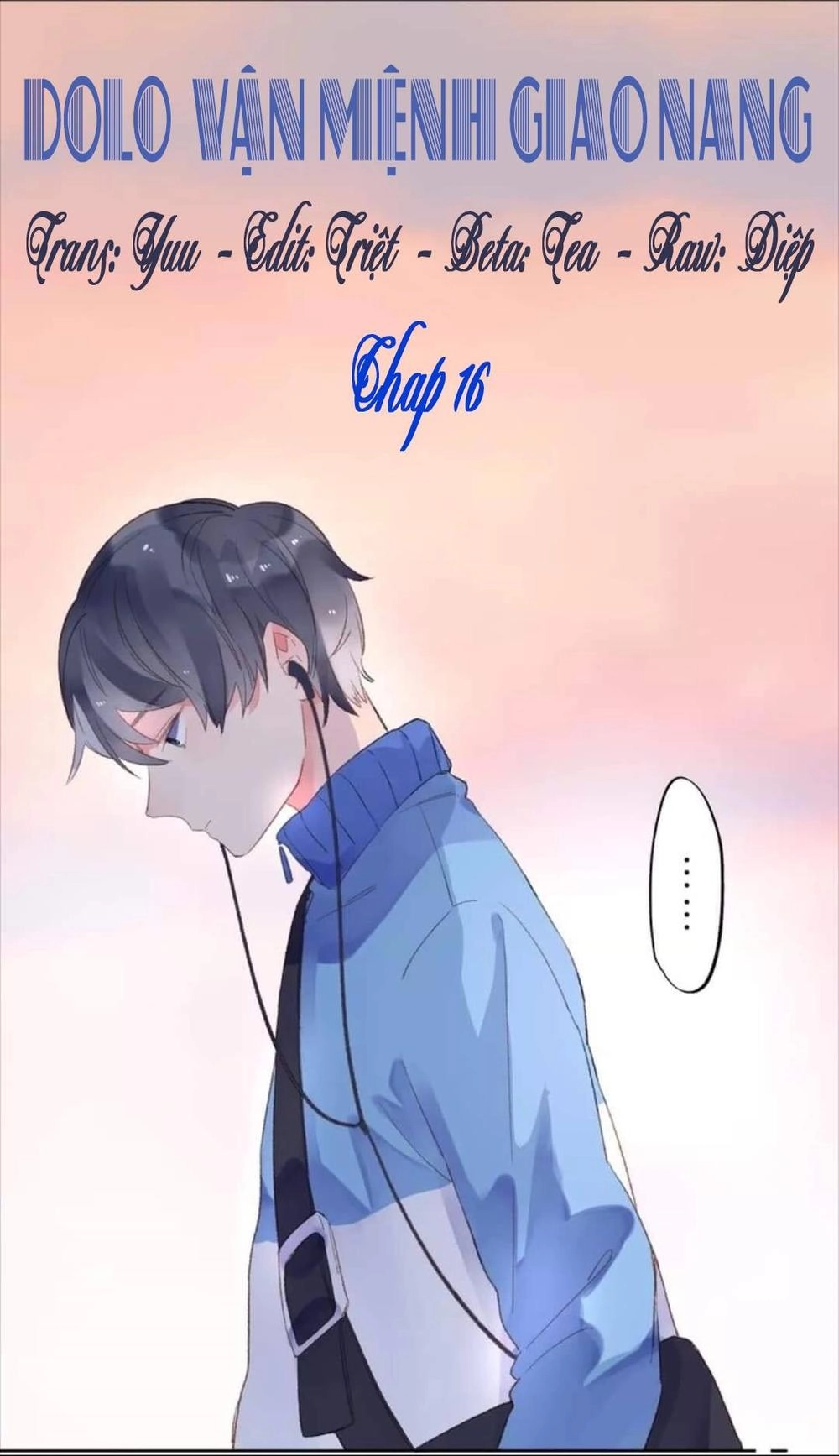 Dolo Mệnh Vận Giao Nang Chapter 16 - 1