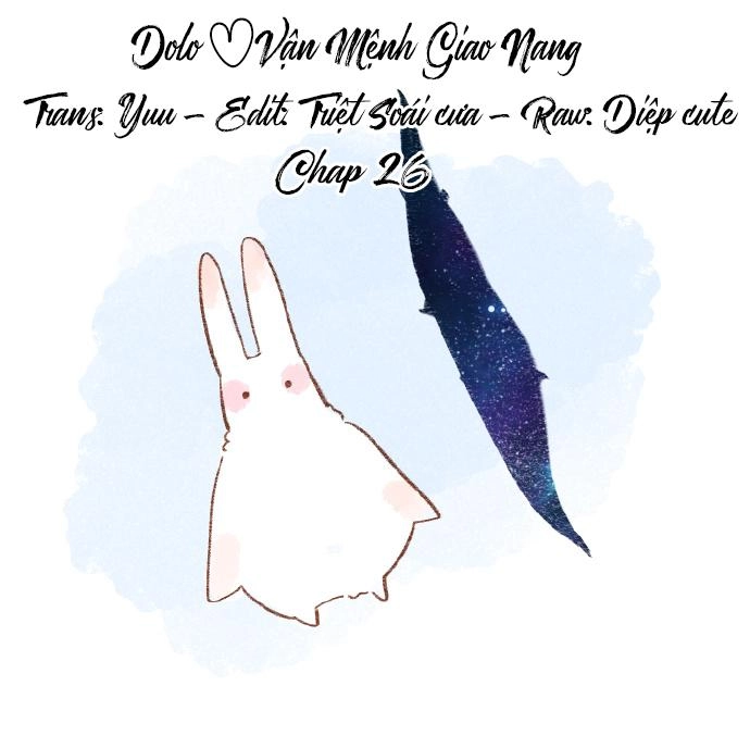 Dolo Mệnh Vận Giao Nang Chapter 26 - 1