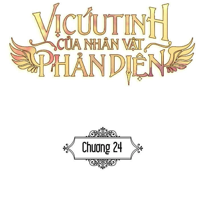 Vị Cứu Tinh Của Nhân Vật Phản Diện Chapter 24 - 35