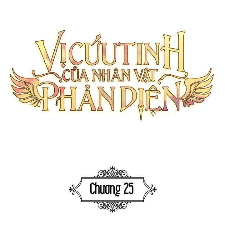 Vị Cứu Tinh Của Nhân Vật Phản Diện Chapter 25 - 43