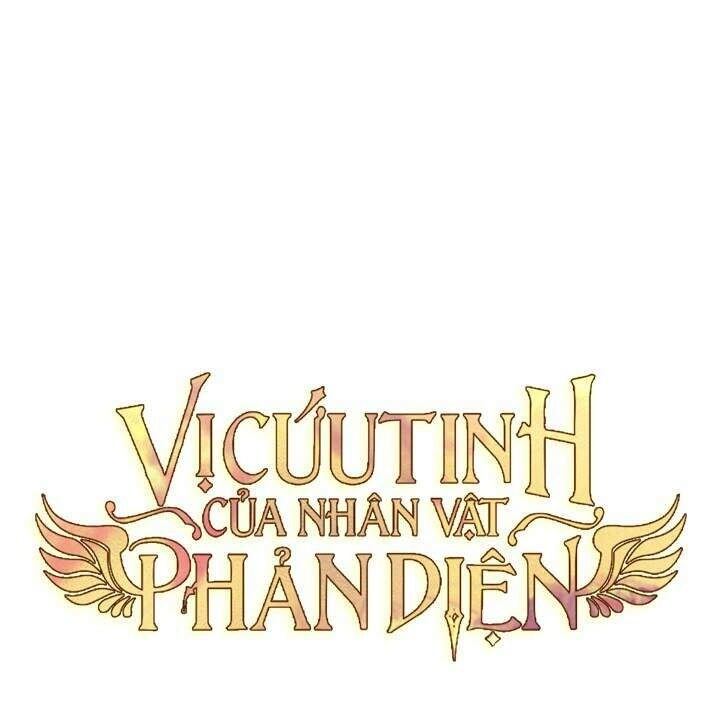 Vị Cứu Tinh Của Nhân Vật Phản Diện Chapter 40 - 51