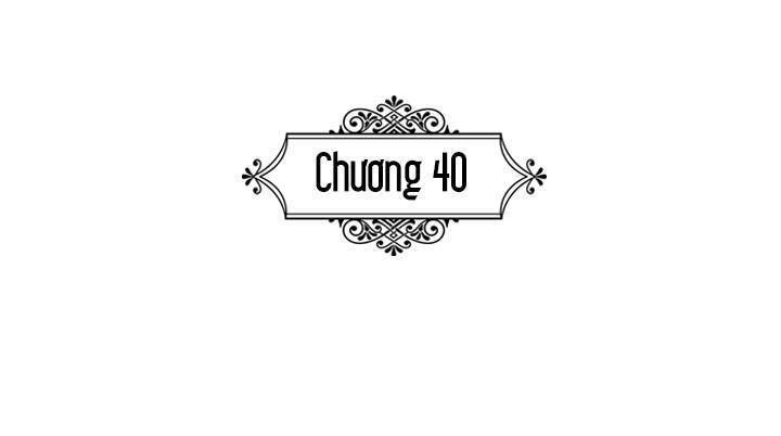 Vị Cứu Tinh Của Nhân Vật Phản Diện Chapter 40 - 52